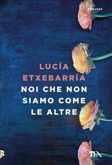 Noi che non siamo come le altre.pdf