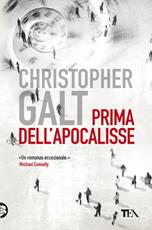 Libro Prima dell'apocalisse Christopher Galt