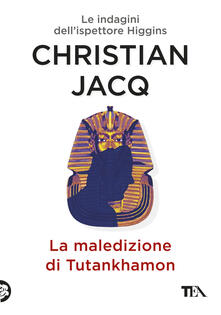 La maledizione di Tutankhamon. Le indagini dellispettore Higgins.pdf