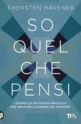 Libro So quel che pensi Thorsten Havener