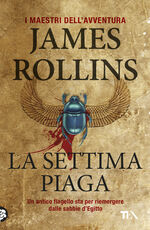 Libro La settima piaga James Rollins