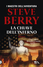 Libro La chiave dell'inferno Steve Berry