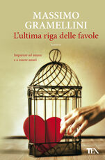 Libro L' ultima riga delle favole Massimo Gramellini