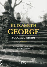 Libro Scuola omicidi Elizabeth George