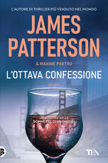 Libro L' ottava confessione James Patterson Maxine Paetro