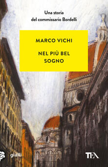 Nel più bel sogno. Una nuova avventura del commissario Bordelli.pdf