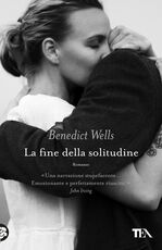 Libro La fine della solitudine Benedict Wells