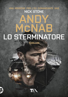 Lo sterminatore. Una missione per lex comandante SAS Nick Stone.pdf