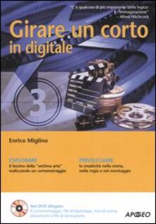 Girare un corto in digitale. Con DVD.pdf