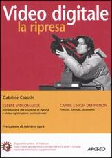 Libro Video digitale: la ripresa Gabriele Coassin