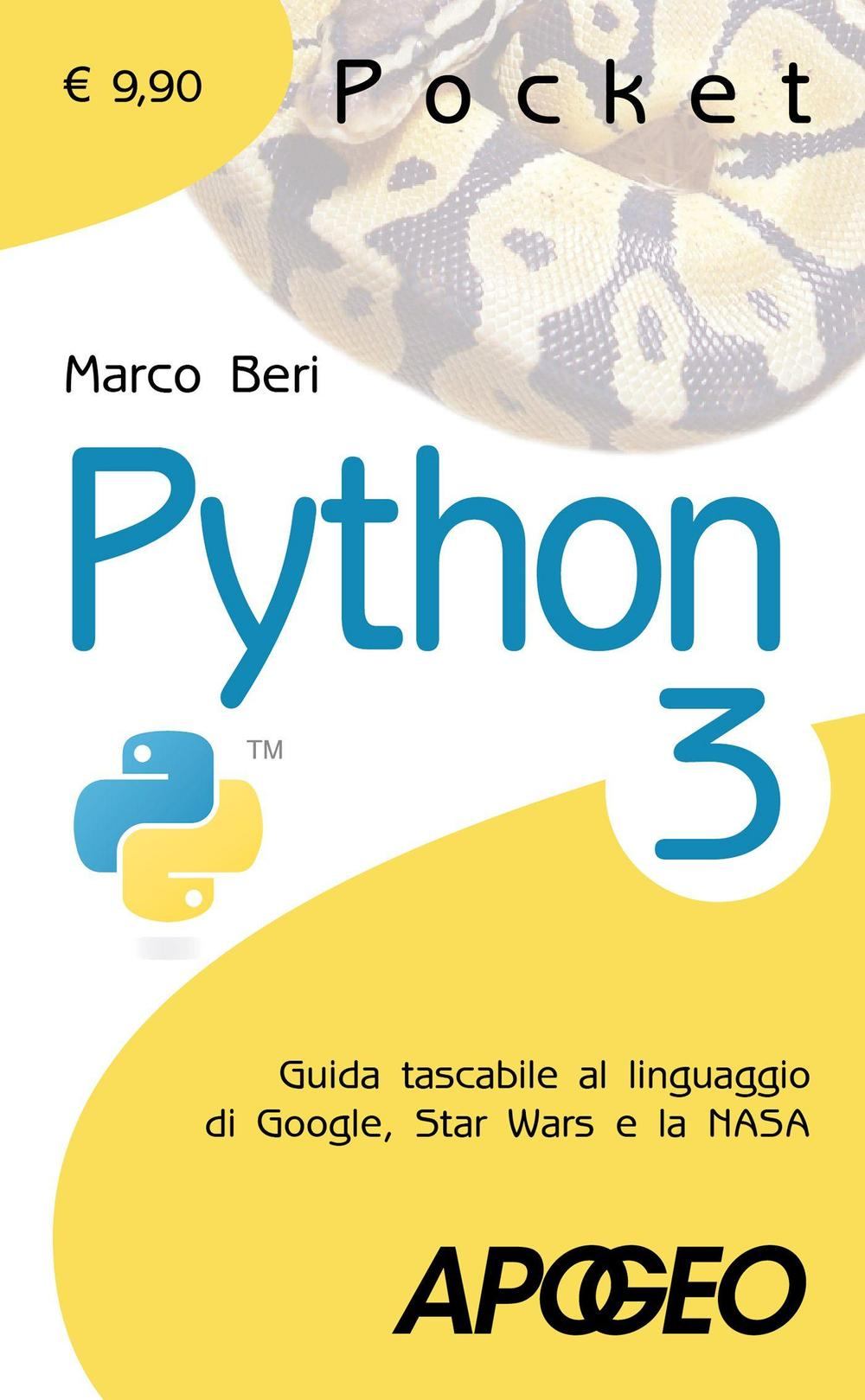 Image of Python 3. Guida tascabile al linguaggio di Google, Star Wars e la NASA