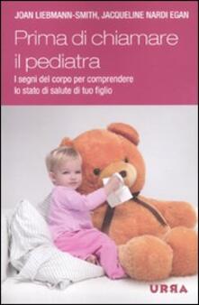 Come sta il tuo bambino? La salute di tuo figlio, dalla testa ai piedi, dalla nascita alla prima infanzia.pdf