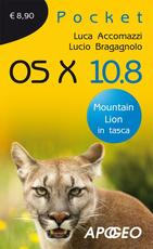 Libro OS X 10.8 Luca Accomazzi Lucio Bragagnolo