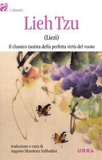 Libro Lieh Tzu (Liezi). Il classico taoista della perfetta virtù del vuoto