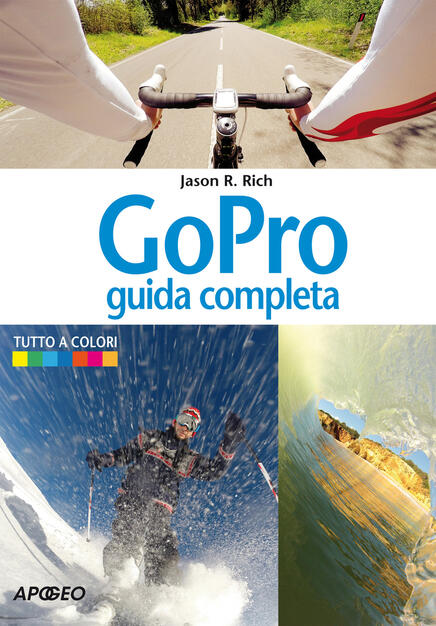 Gopro Guida Completa Jason R Rich Libro Apogeo Guida Completa Ibs - guida brawl stars libro