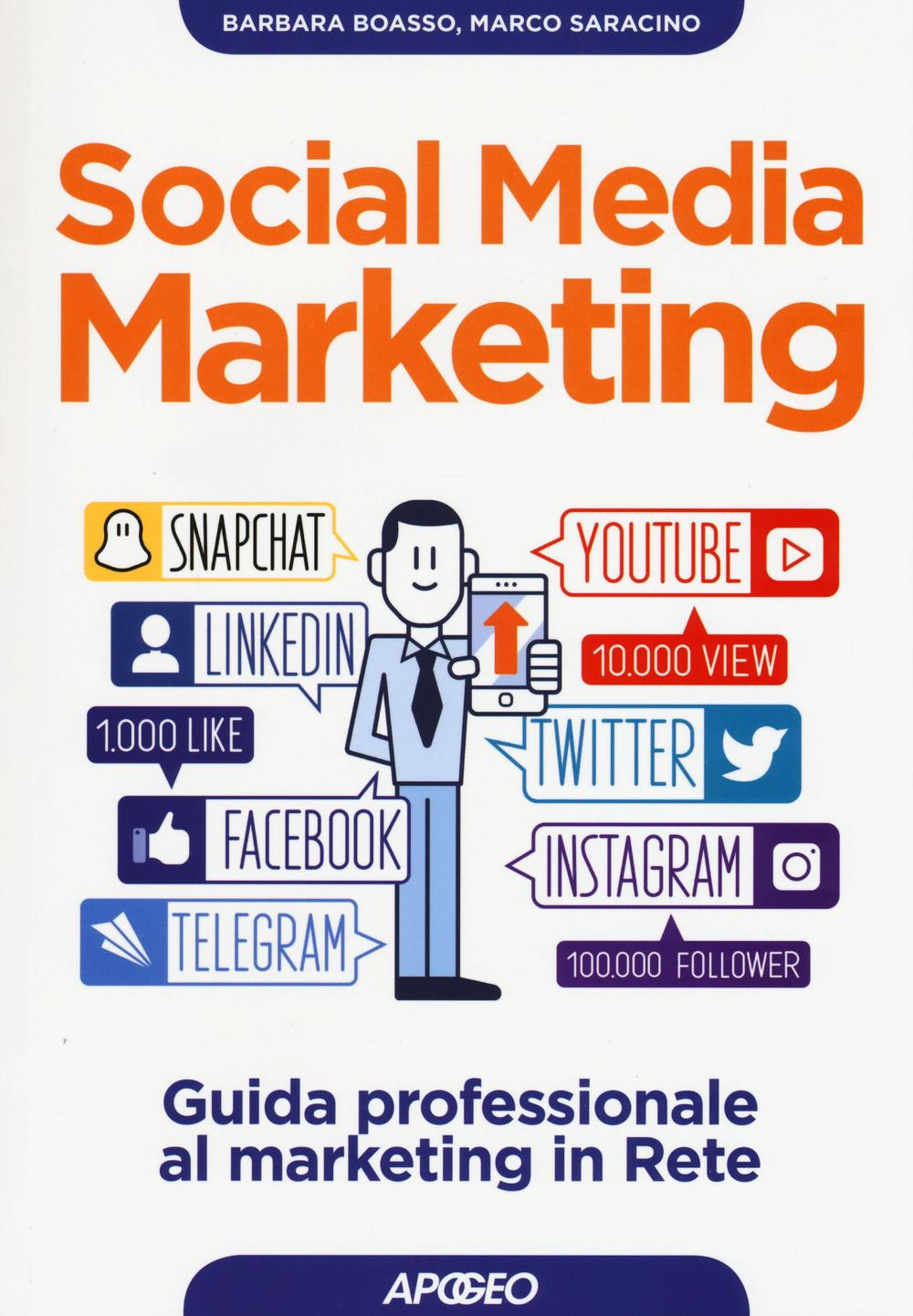 Image of Social media marketing. Guida professionale al marketing in rete