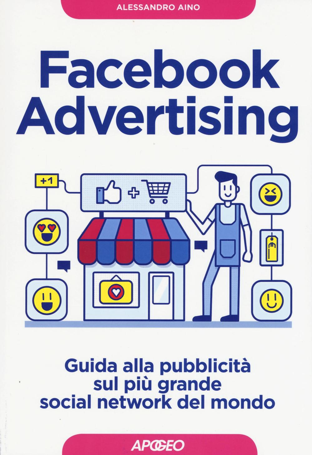 Image of Facebook advertising. Guida alla pubblicità sul più grande social network del mondo