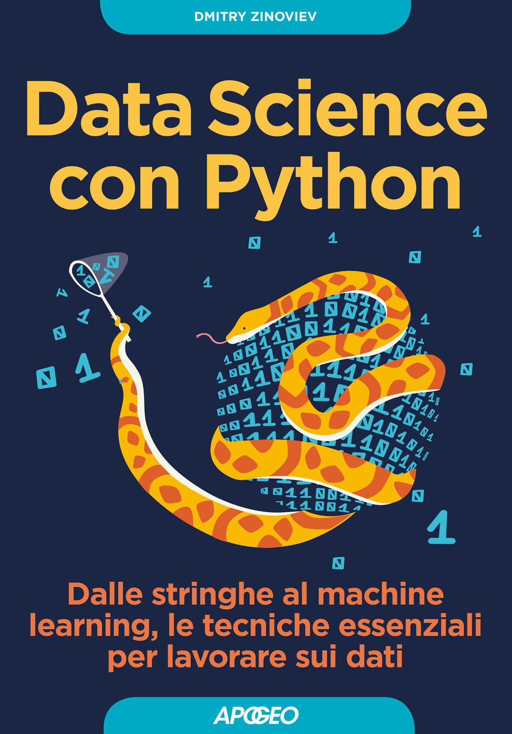 Image of Data Science con Python. Dalle stringhe al machine learning, le tecniche essenziali per lavorare sui dati