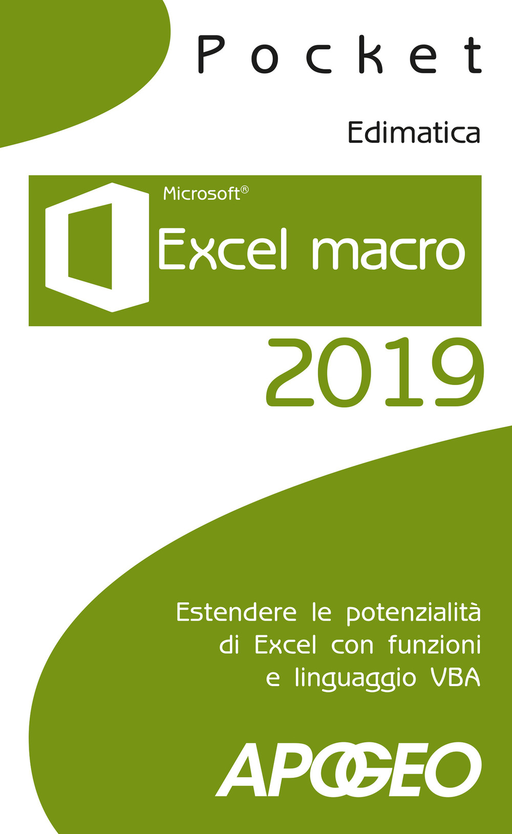 Image of Excel macro 2019. Estendere le potenzialità di Excel con funzioni e linguaggio VBA