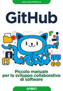 Libro GitHub. Piccolo manuale per lo sviluppo collaborativo di software Achilleas Pipinellis