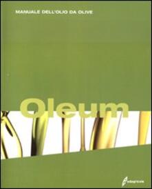 Oleum. Manuale dellolio da olive.pdf