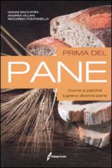 Prima del pane. Come e perché il grano diventa pane.pdf