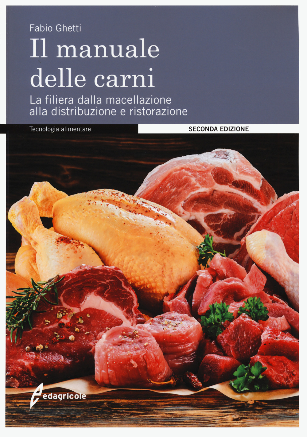 Image of Il manuale delle carni. La filiera dalla macellazione alla distribuzione e ristorazione
