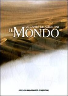 Il mondo. Atlante De Agostini. Ediz. illustrata.pdf