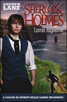 Lama tagliente. Young Sherlock Holmes.pdf