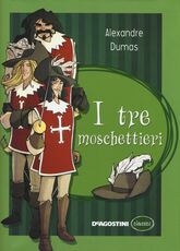 Libro I tre moschettieri Alexandre Dumas