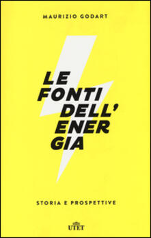 Le fonti dellenergia. Storia e prospettive. Con e-book.pdf
