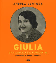Giulia. Una ragazza del Novecento. Con e-book.pdf