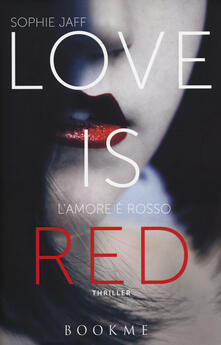 Love is red. Lamore è rosso.pdf
