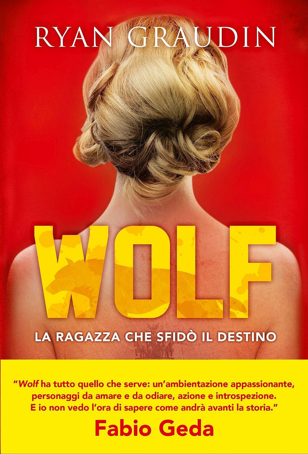 Risultati immagini per wolf libro