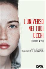 Libro L' universo nei tuoi occhi Jennifer Niven