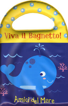 Amici del mare. Viva il bagnetto!.pdf