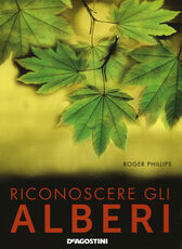 Libro Riconoscere gli alberi Roger Phillips