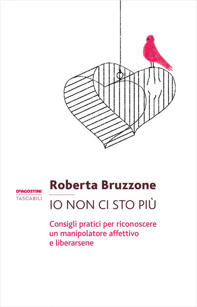 Io Non Ci Sto Piu Consigli Pratici Per Riconoscere Un Manipolatore Affettivo E Liberarsene Bruzzone Roberta Ebook Epub Con Light Drm Ibs