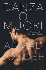 Libro Danza o muori Ahmad Joudeh