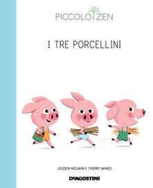 I tre porcellini o come diventare grandi. Piccolo zen.pdf