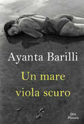 Libro Un mare viola scuro Ayanta Barilli