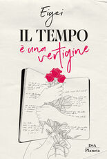 Libro Il tempo è una vertigine Eigei