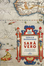 Libro Sarà vero. Falsi, sospetti e bufale che hanno fatto la storia Errico Buonanno