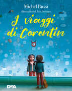 Libro I viaggi di Corentin Michel Bussi