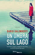 Libro Un' ombra sul lago Dario Galimberti