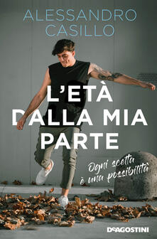 L età dalla mia parte. Ogni scelta è una possibilità.pdf