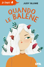 Libro Quando le balene Judy Blume