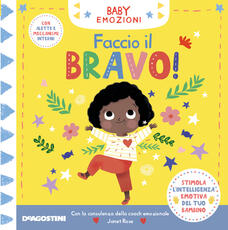 Libro Faccio il bravo! Baby emozioni. Ediz. a colori