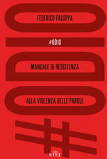 Libro #Odio. Manuale di resistenza alla violenza delle parole Federico Faloppa