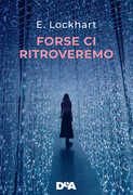 Libro Forse ci ritroveremo Emily Lockhart